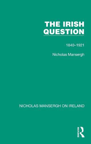 Cover image for The Irish Question: 1840-1921