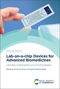 Cover image for Lab-on-a-chip Devices for Advanced Biomedicines