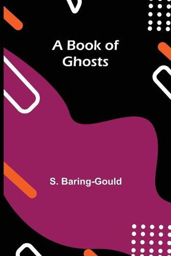 Cover image for A Book of Ghosts