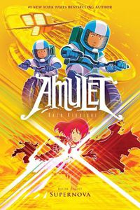 Cover image for Amulet: Supernova (Book 8)