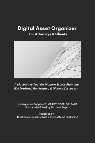 The Essential Digital Asset Organizer For Attorneys & Clients