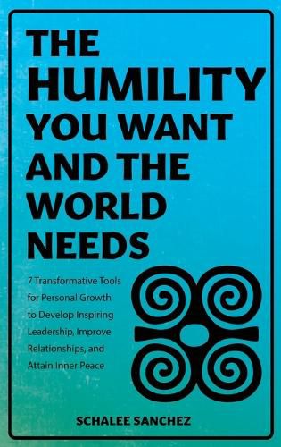 Cover image for The Humility You Want and the World Needs