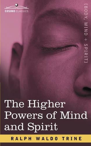 Cover image for The Higher Powers of Mind and Spirit