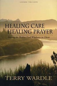 Cover image for Healing Care, Healing Prayer