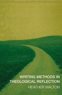 Cover image for Writing Methods in Theological Reflection