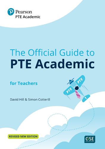 Cover image for The Official Guide to PTE Academic for Teachers (Print Book + Digital Resources + Online Practice)