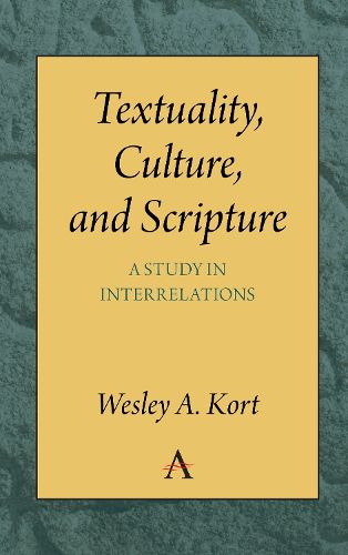 Textuality, Culture and Scripture: A Study in Interrelations