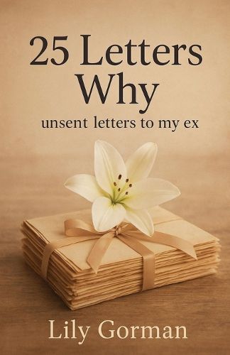 Cover image for 25 Letters Why