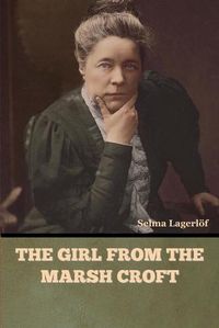 Cover image for The Girl from the Marsh Croft
