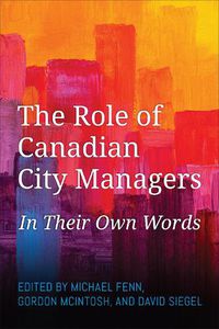 Cover image for The Role of Canadian City Managers