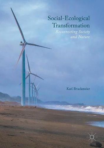 Cover image for Social-Ecological Transformation: Reconnecting Society and Nature