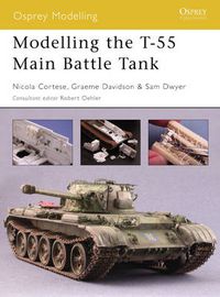 Cover image for Modelling the T-55 Main Battle Tank