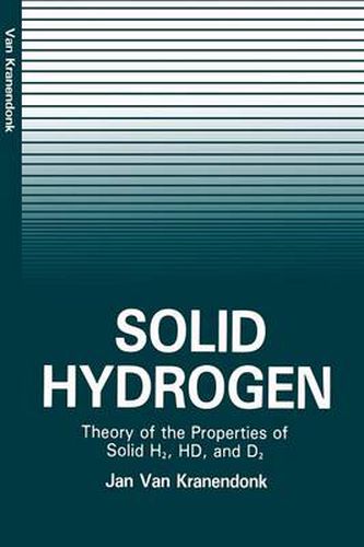 Cover image for Solid Hydrogen: Theory of the Properties of Solid H2, HD, and D2