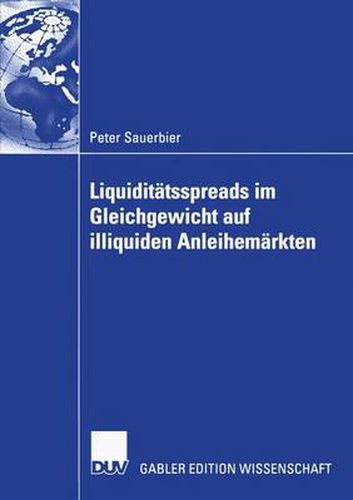 Cover image for Liquiditatsspreads Im Gleichgewicht Auf Illiquiden Anleihemarkten