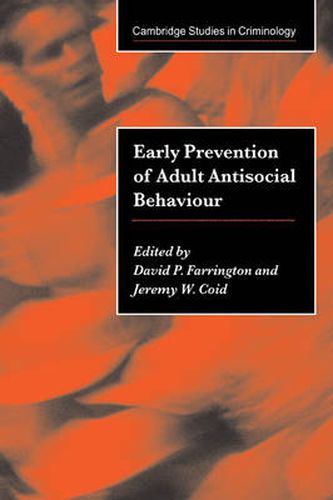 Cover image for Early Prevention of Adult Antisocial Behaviour