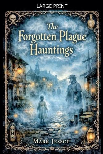 Cover image for The Forgotten Plague Hauntings