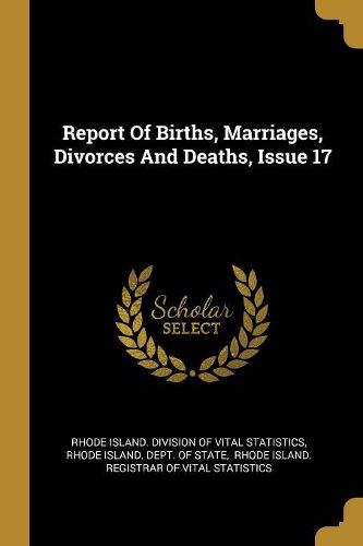 Cover image for Report Of Births, Marriages, Divorces And Deaths, Issue 17