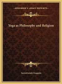 Cover image for Yoga as Philosophy and Religion