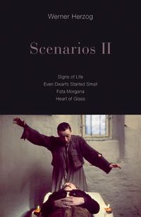 Cover image for Scenarios II: Signs of Life; Even Dwarfs Started Small; Fata Morgana; Heart of Glass
