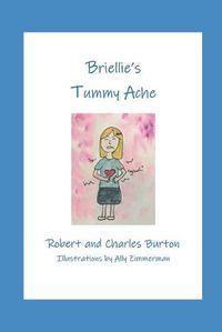 Cover image for Briellie's Tummy Ache