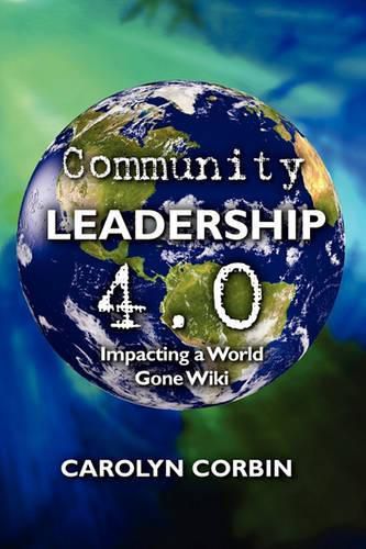 Cover image for Community Leadership 4.0: Impacting a World Gone Wiki