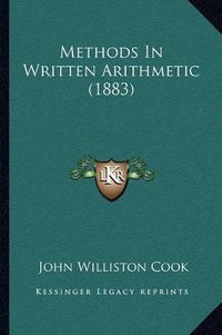 Cover image for Methods in Written Arithmetic (1883)