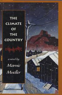 Cover image for The Climate of the Country: A Novel