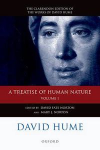 Cover image for David Hume: A Treatise of Human Nature: Volume 1: Texts