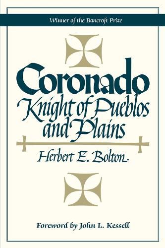 Cover image for Coronado: Knight of Pueblos and Plains