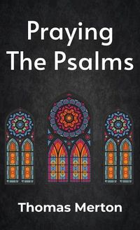 Cover image for Praying the Psalms Hardcover
