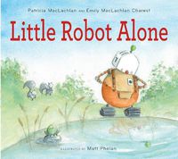 Cover image for Little Robot Alone