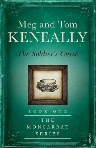 The Soldier's Curse: Book One, The Monsarrat Series
