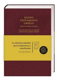 Cover image for Ubs5 Nuevo Testamento Griego Con Diccionario Griego-Espanol