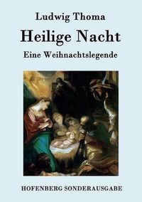 Cover image for Heilige Nacht: Eine Weihnachtslegende