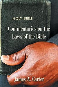 Cover image for Commentaries on the Laws of the Bible