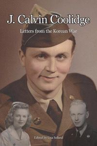 Cover image for J. Calvin Coolidge: Letters from the Korean War