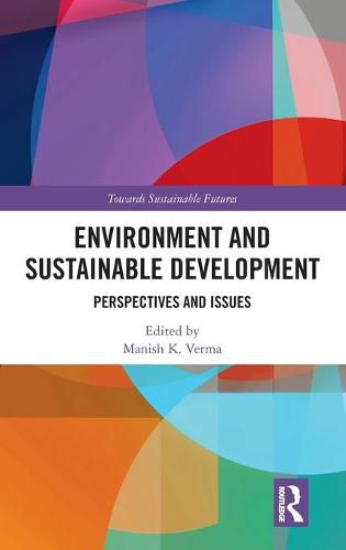 Cover image for Environment and Sustainable Development: Perspectives and Issues