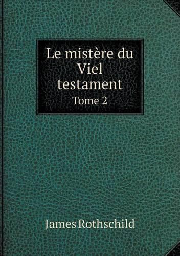 Cover image for Le mistere du Viel testament Tome 2