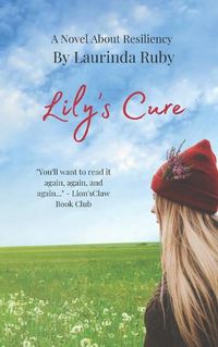 Cover image for Lily's Cure: Hope Comes In Many Forms