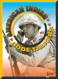 Cover image for American Indian Code Talkers