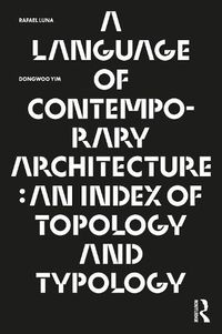 Cover image for A Language of Contemporary Architecture
