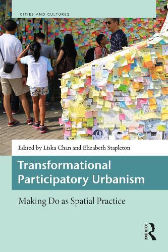 Cover image for Transformational Participatory Urbanism