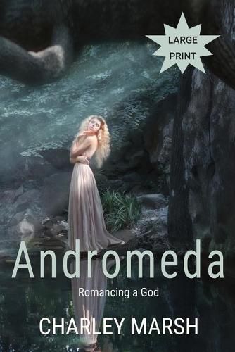 Cover image for Andromeda: Romancing a God