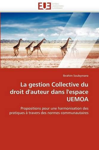 Cover image for La Gestion Collective Du Droit D'Auteur Dans L'Espace Uemoa