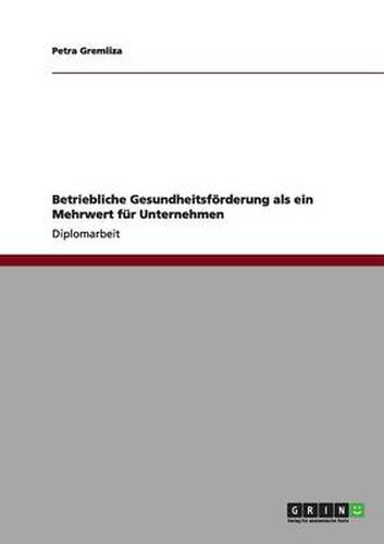 Cover image for Betriebliche Gesundheitsfoerderung als ein Mehrwert fur Unternehmen