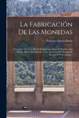Cover image for La Fabricacion De Las Monedas