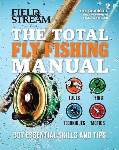 Cover image for The Total Fly Fishing Manual: 307 Essential Skills and Tips