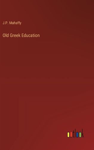 Cover image for Old Greek Education