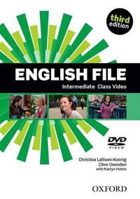 Cover image for English File third edition: Intermediate: Class DVD: The best way to get your students talking