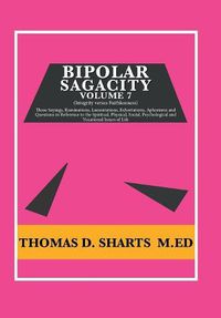 Cover image for Bipolar Sagacity Volume 7